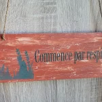 Pancarte zen bois faite main "Commence par respirer" - L'art de décorer