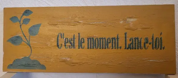 C'est le moment. Lance-toi.